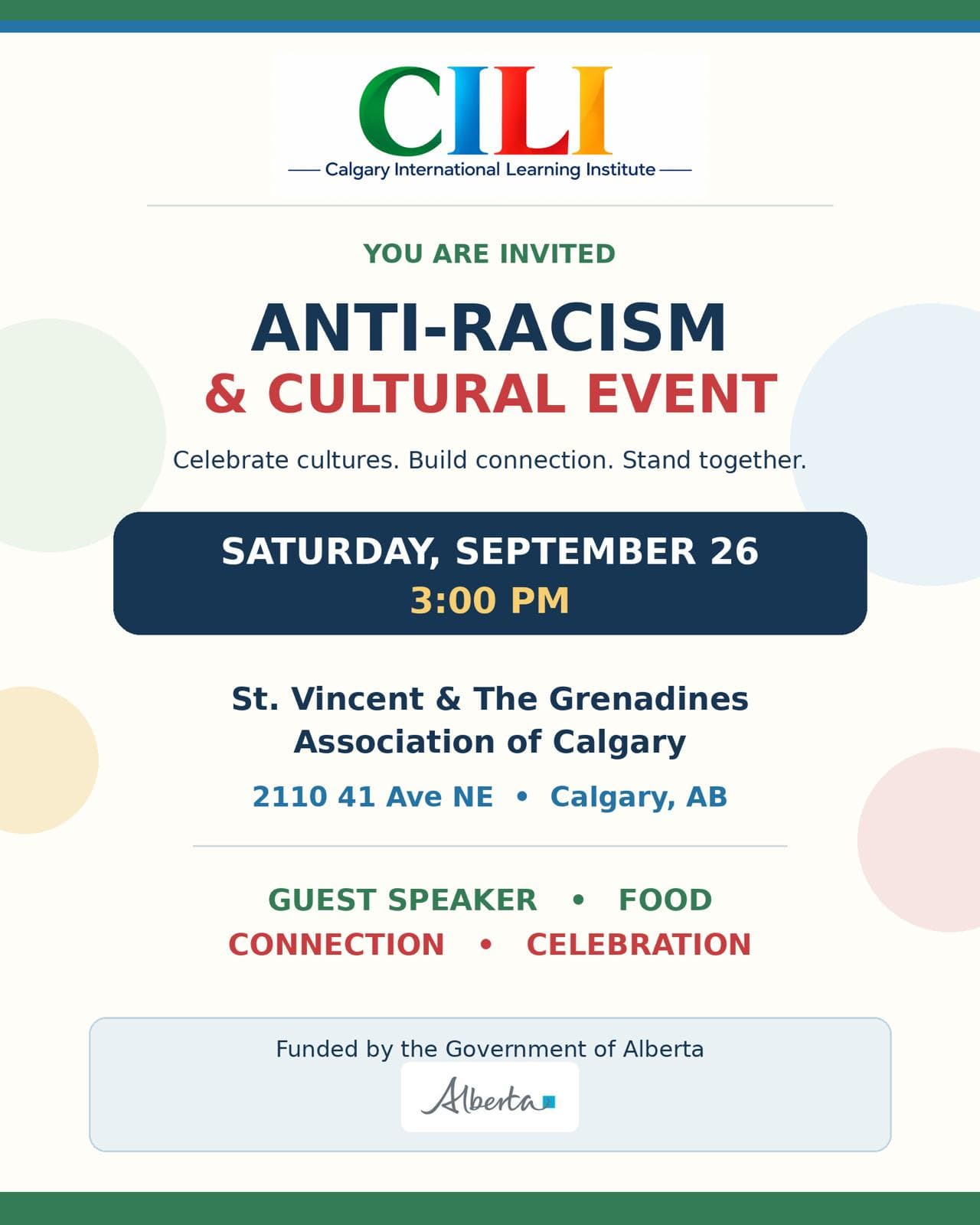 CILI Anti-Racism and Cultural Event poster: Saturday, September 26 at 3:00 PM, St. Vincent and The Grenadines Association of Calgary, 2110 41 Ave NE, Calgary, AB. Guest speaker, food, connection and celebration. Funded by the Government of Alberta.